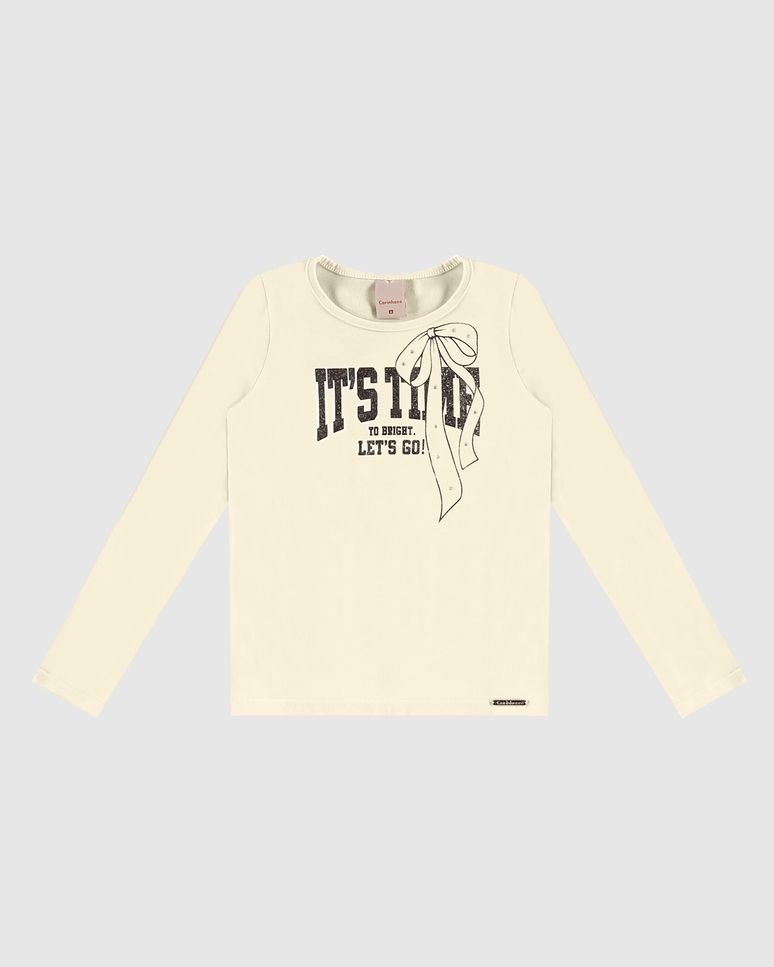 Blusa Menina It's Time To Bright Em Algodão - Carinhoso