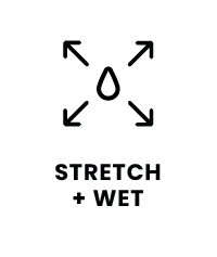 Stretch + Wet